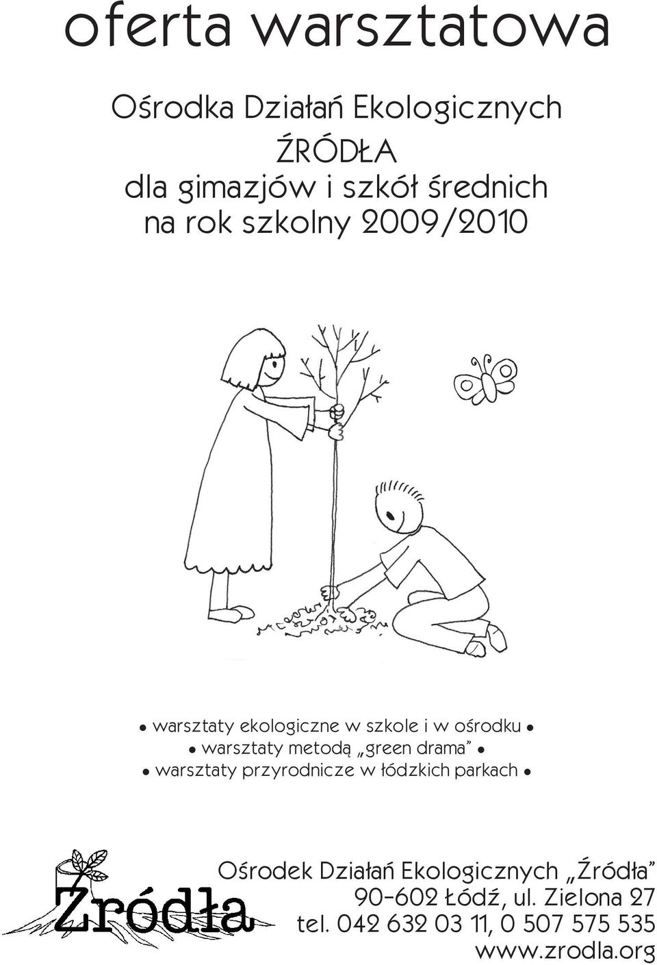 warsztaty metodą green drama warsztaty przyrodnicze w łódzkich parkach Ośrodek