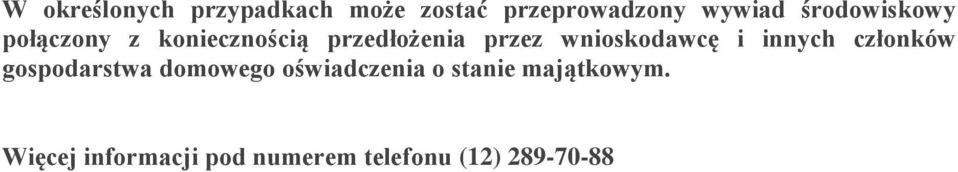 wnioskodawcę i innych członków gospodarstwa domowego