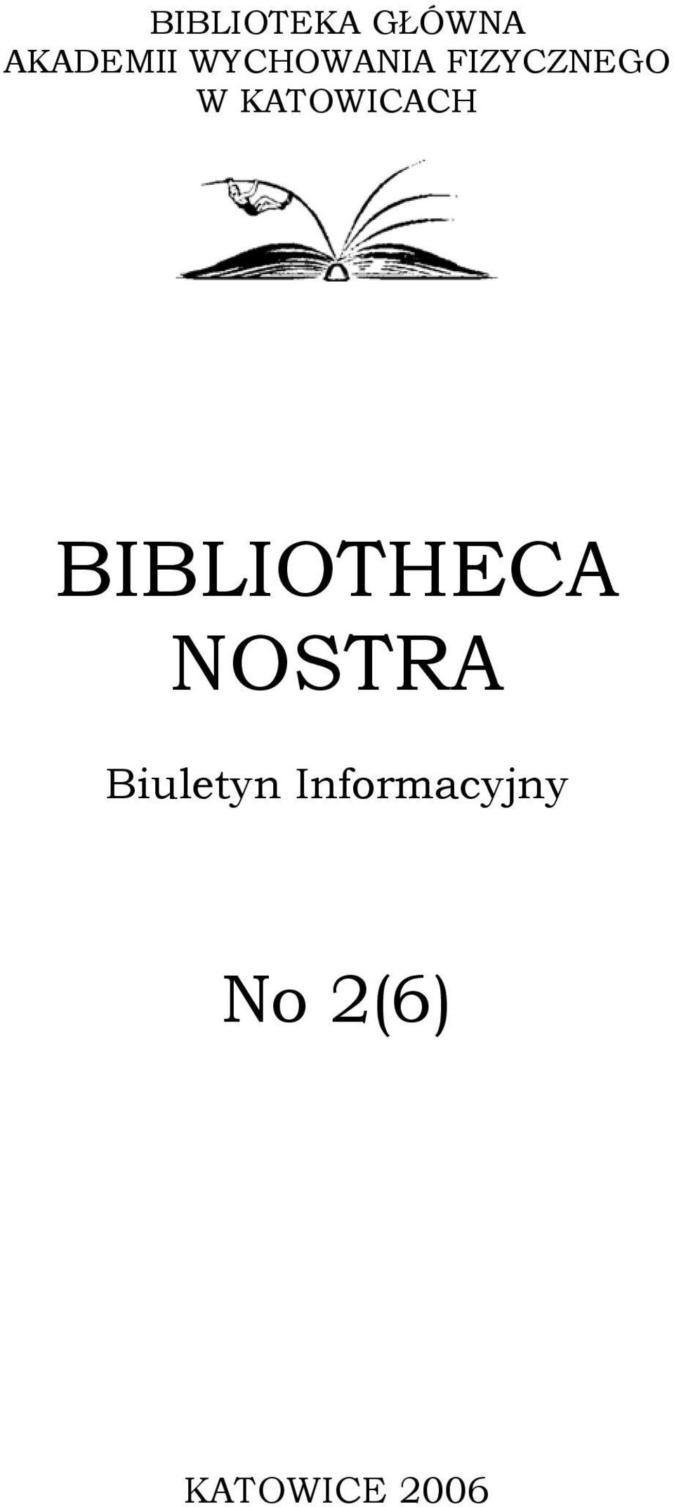 KATOWICACH BIBLIOTHECA NOSTRA