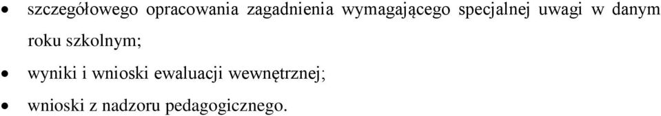 roku szkolnym; wyniki i wnioski