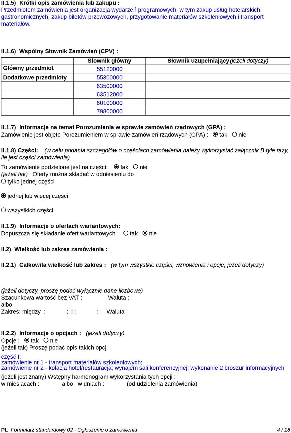 6) Wspólny Słownik Zamówień (CPV) : Słownik główny Główny przedmiot 5512