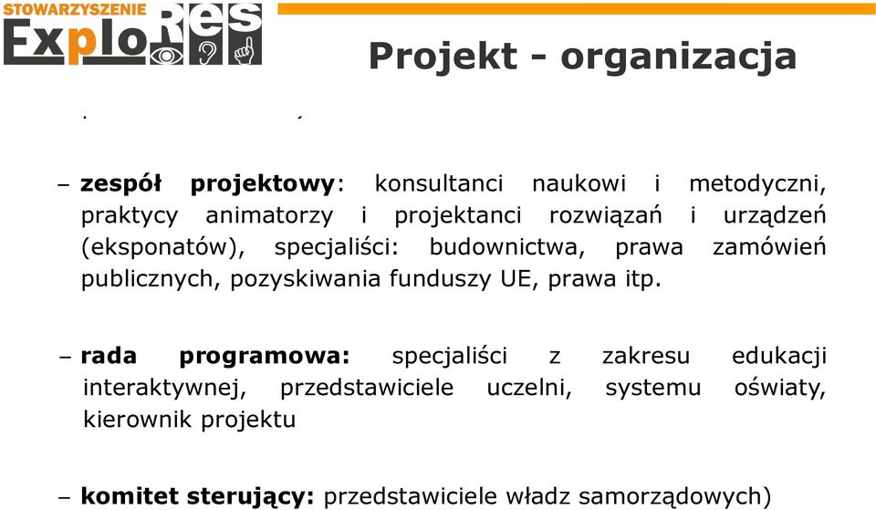 publicznych, pozyskiwania funduszy UE, prawa itp.