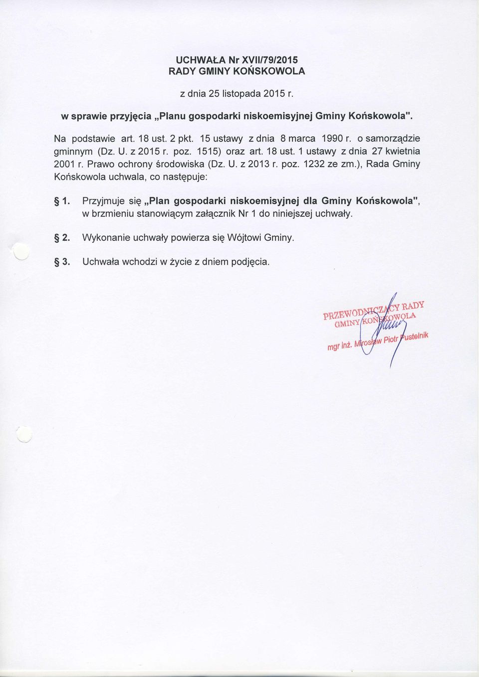Prawo ochrony Srodowiska (Dz. U.22013 r. poz. 1232 ze zm.), Rada Gminy Kofiskowola uchwala, co nastqpuje: S 1.