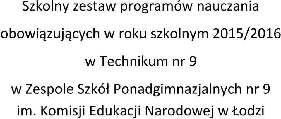 Technikum nr 9 w Zespole Szkół