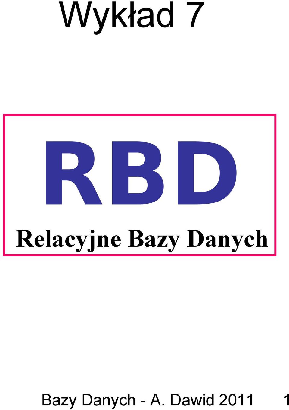 Danych Bazy