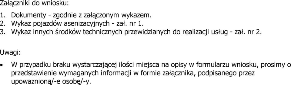 Wykaz innych środków technicznych przewidzianych do realizacji usług - zał. nr 2.