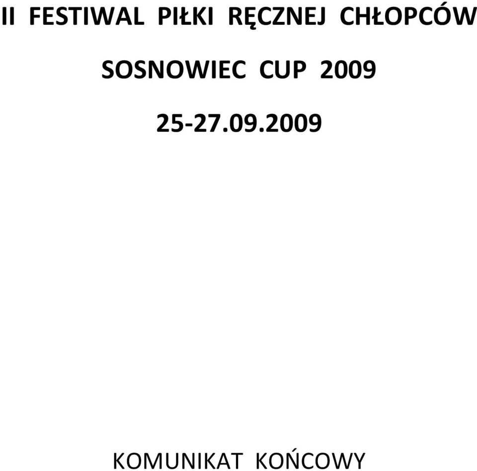 SOSNOWIEC CUP 2009