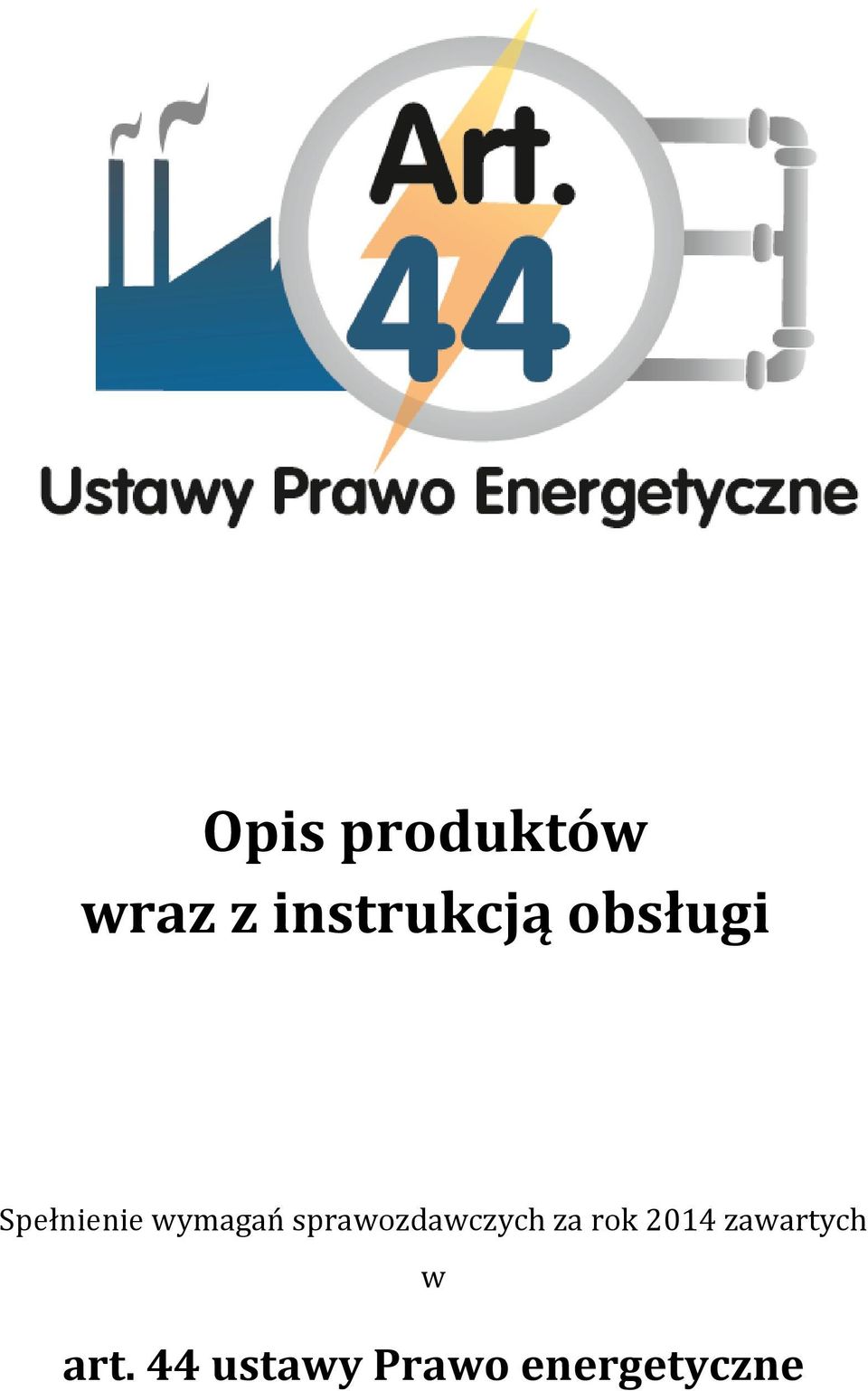 sprawozdawczych za rok 2014