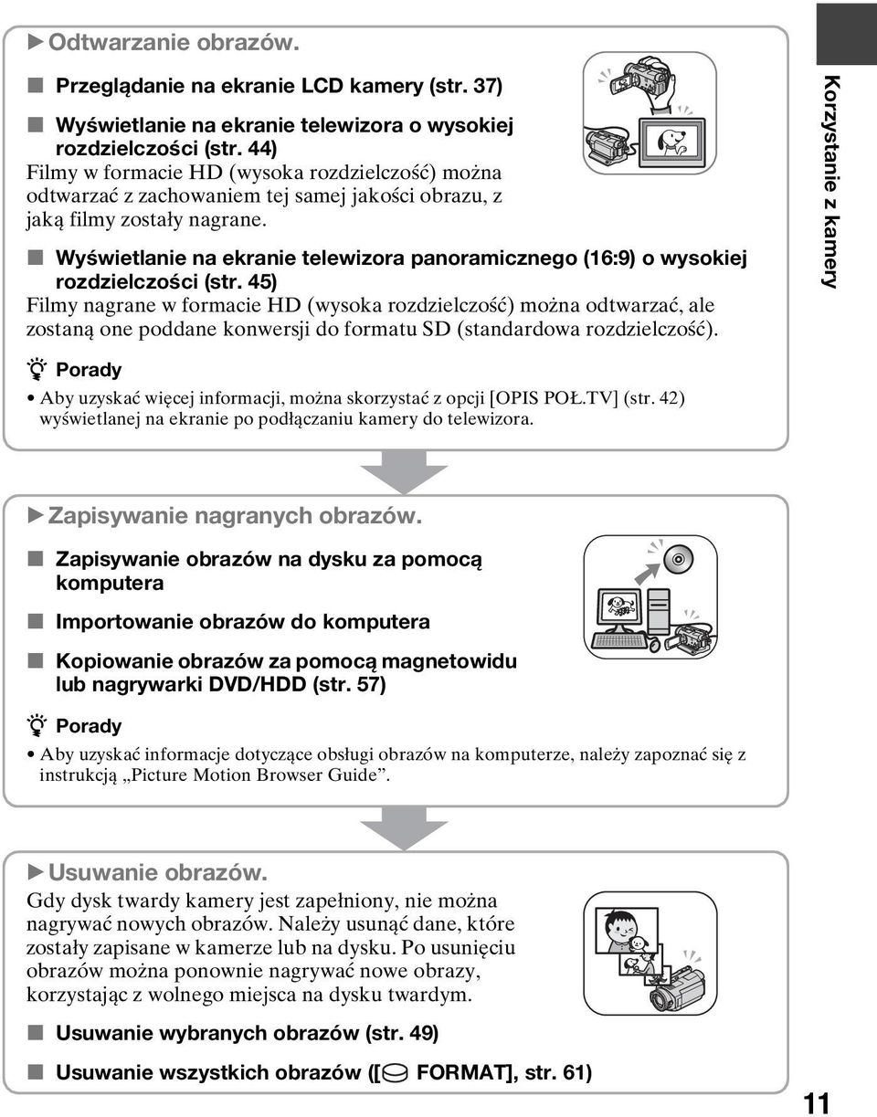 x Wyświetlanie na ekranie telewizora panoramicznego (16:9) o wysokiej rozdzielczości (str.