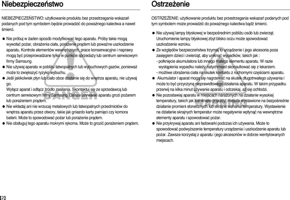 Kontrole elementów wewn trznych, prace konserwacyjne i naprawy mogà byç przeprowadzane tylko w punkcie sprzeda y lub centrum serwisowym firmy Samsung.