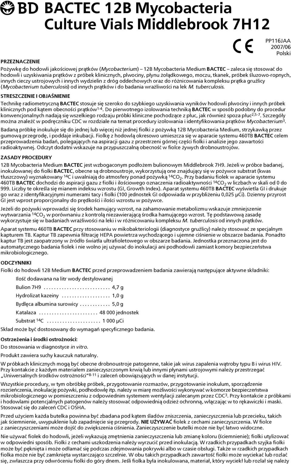 nicowania kompleksu pr¹tka gruÿlicy (Mycobacterium tuberculosis)