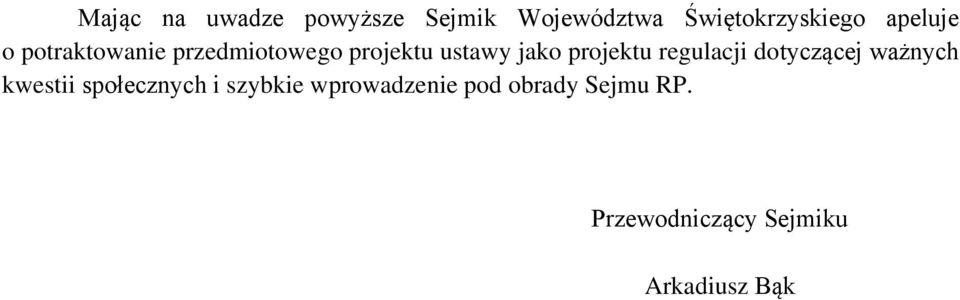 projektu regulacji dotyczącej ważnych kwestii społecznych i