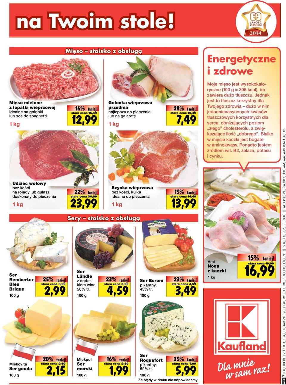 tanio! specjalna! 2,99 Do stara wyczerpania cena zapasów! 3,99 20% 2,15 Oferta tanio! specjalna! Do stara wyczerpania cena zapasów! 2,69 Mięso stoisko z obsługą Oferta 16% tanio! specjalna! 12,99 stara Do wyczerpania cena zapasów!