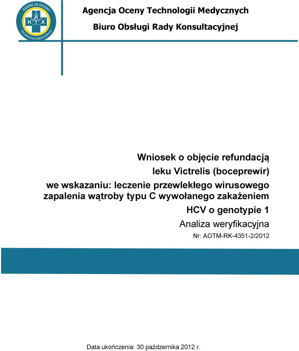 leczenie przewlekłego wirusowego zapalenia wątroby typu C wywołanego