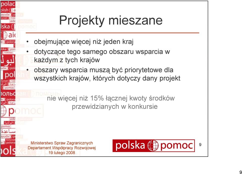 muszą być priorytetowe dla wszystkich krajów, których dotyczy dany