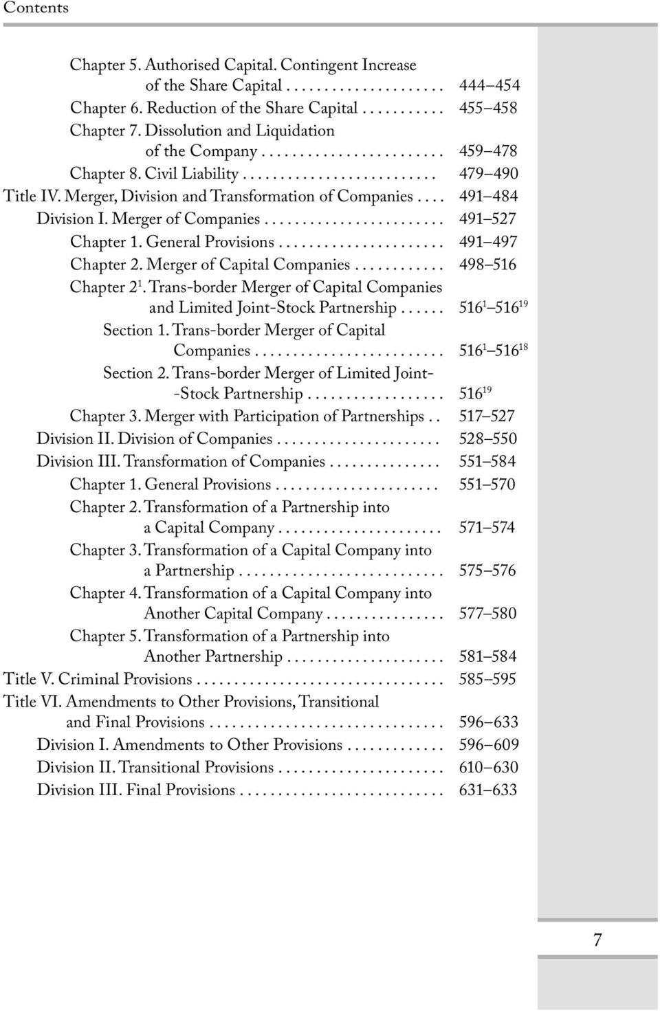 .. 491 497 Chapter 2. Merger of Capital Companies... 498 516 Chapter 2 1. Trans-border Merger of Capital Companies and Limited Joint-Stock Partnership... 516 1 516 19 Section 1.