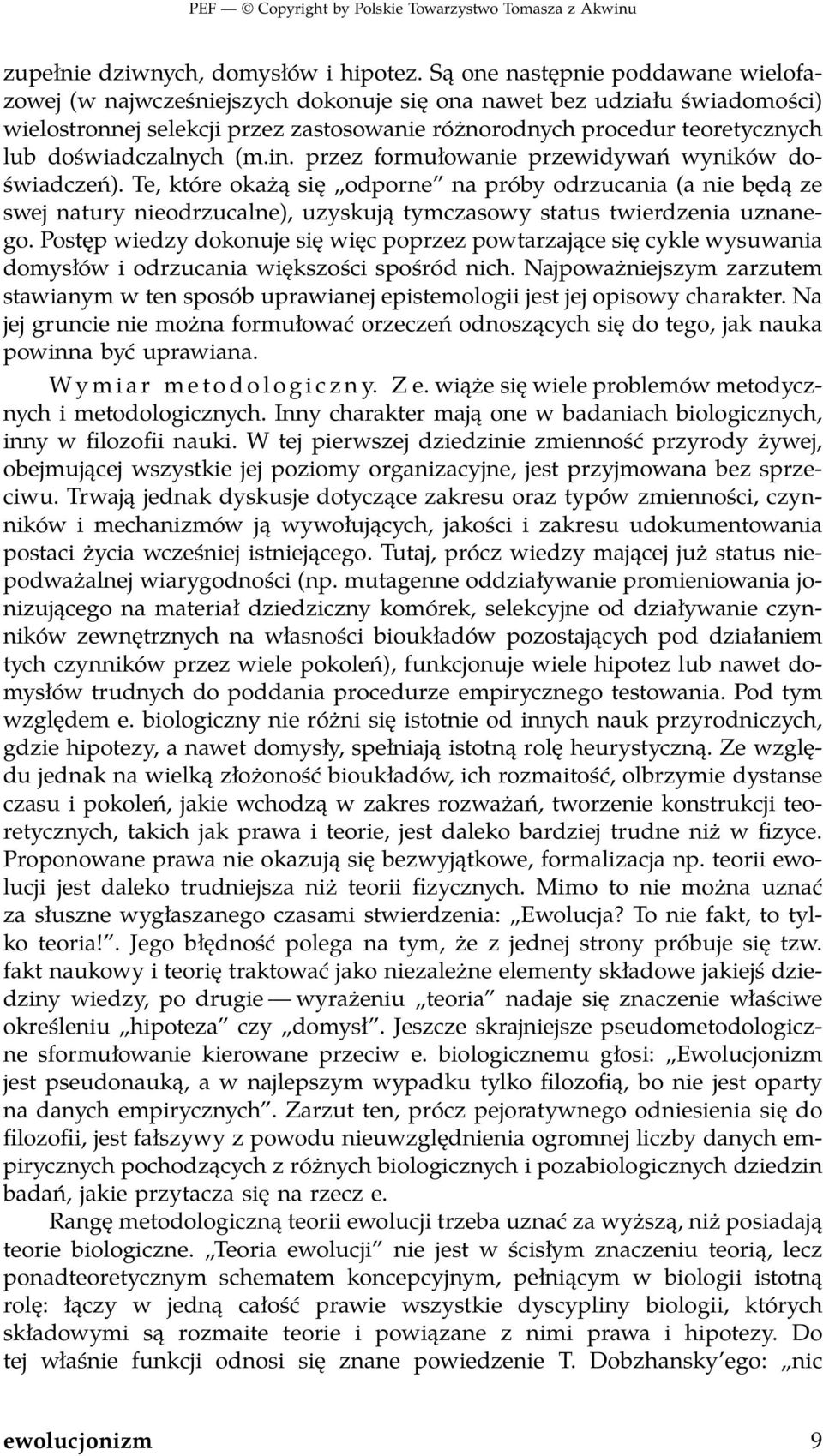 doświadczalnych (m.in. przez formułowanie przewidywań wyników doświadczeń).