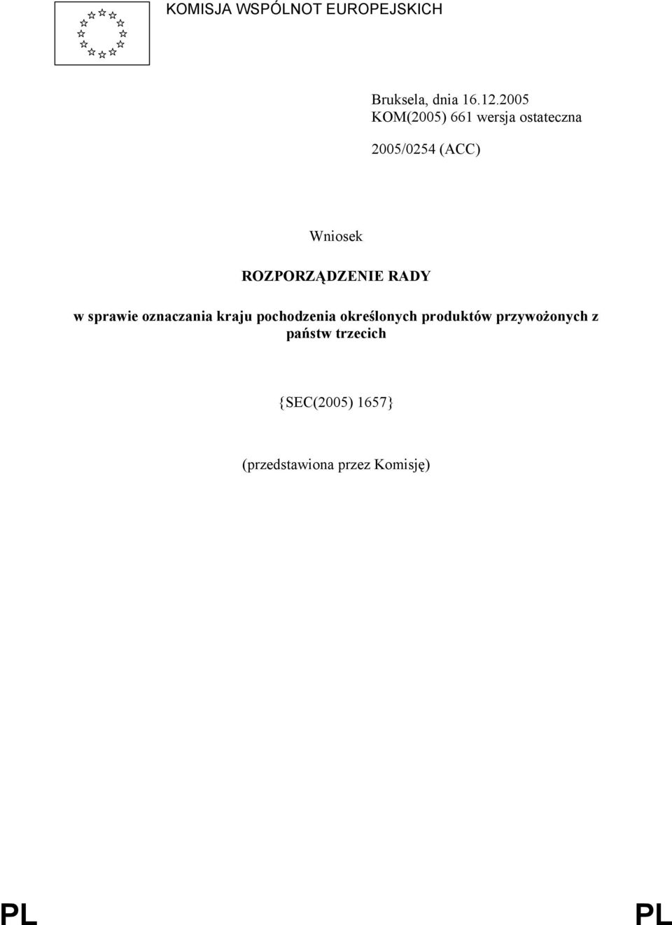 ROZPORZĄDZENIE RADY w sprawie oznaczania kraju pochodzenia