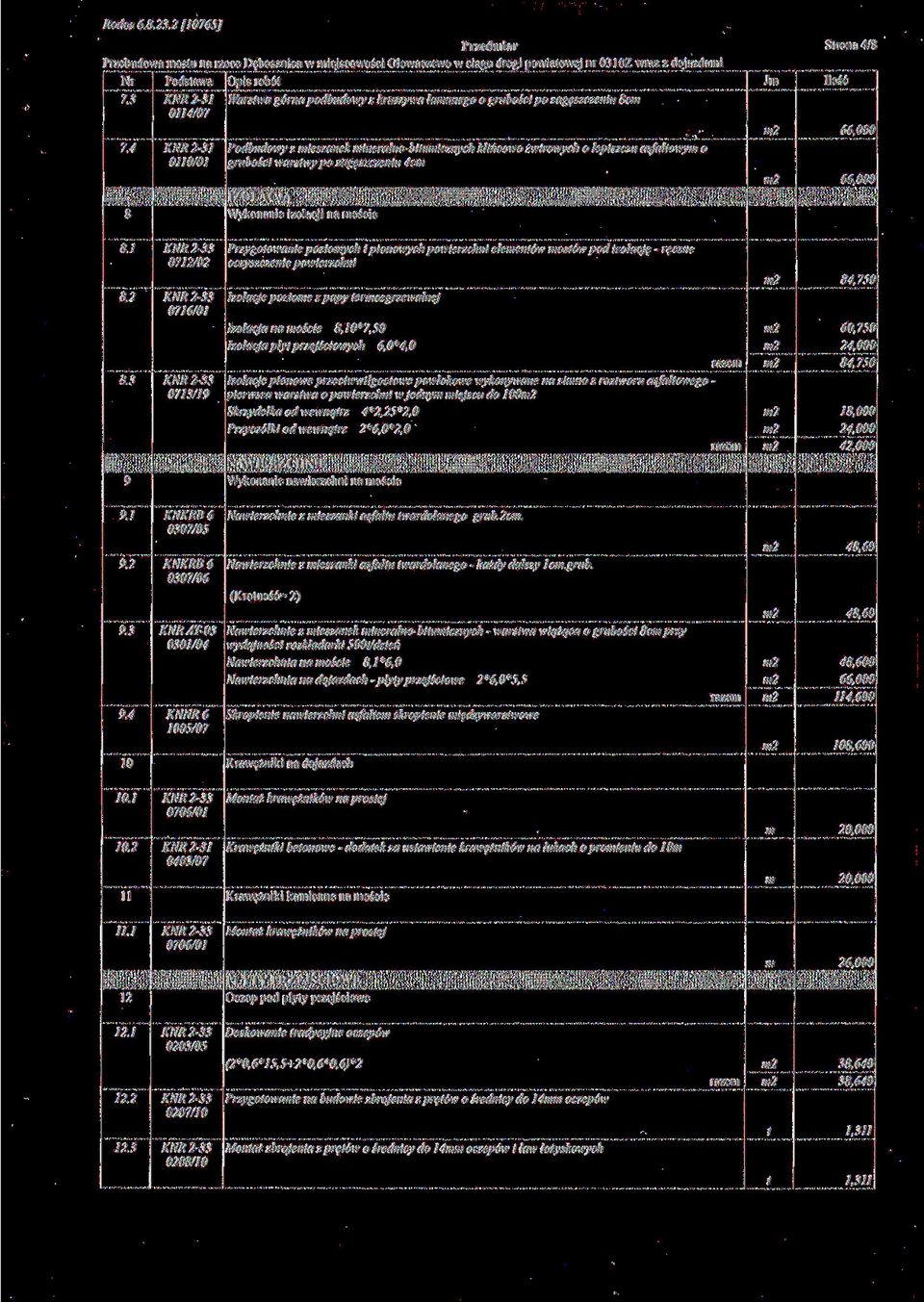 grubości wars\vypo zagęszczeniu 4c IZOLACJA Wykonanie izolacji na oście J Srona 4/8 8.1 8.