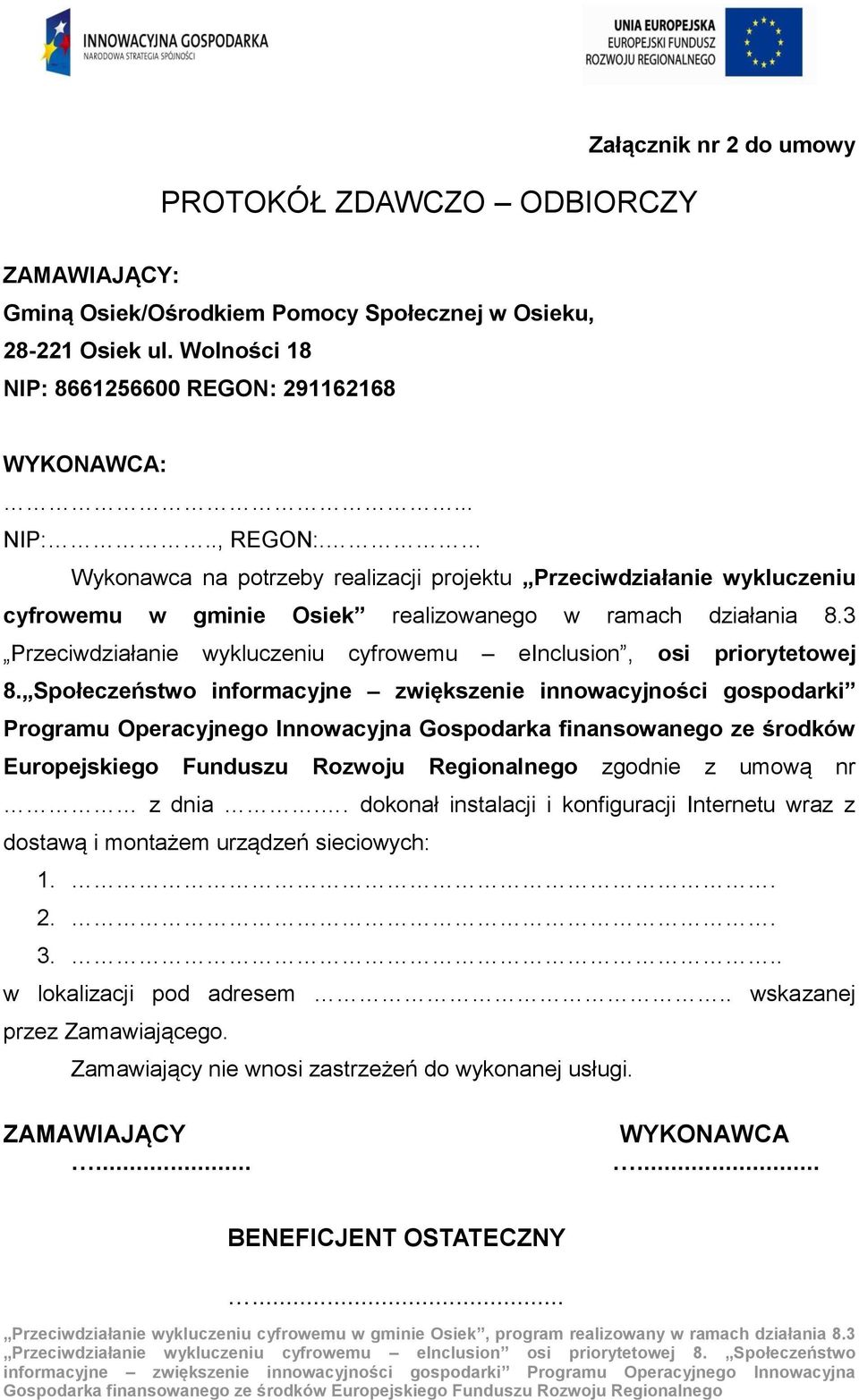 3 Przeciwdziałanie wykluczeniu cyfrowemu einclusion, osi priorytetowej 8.