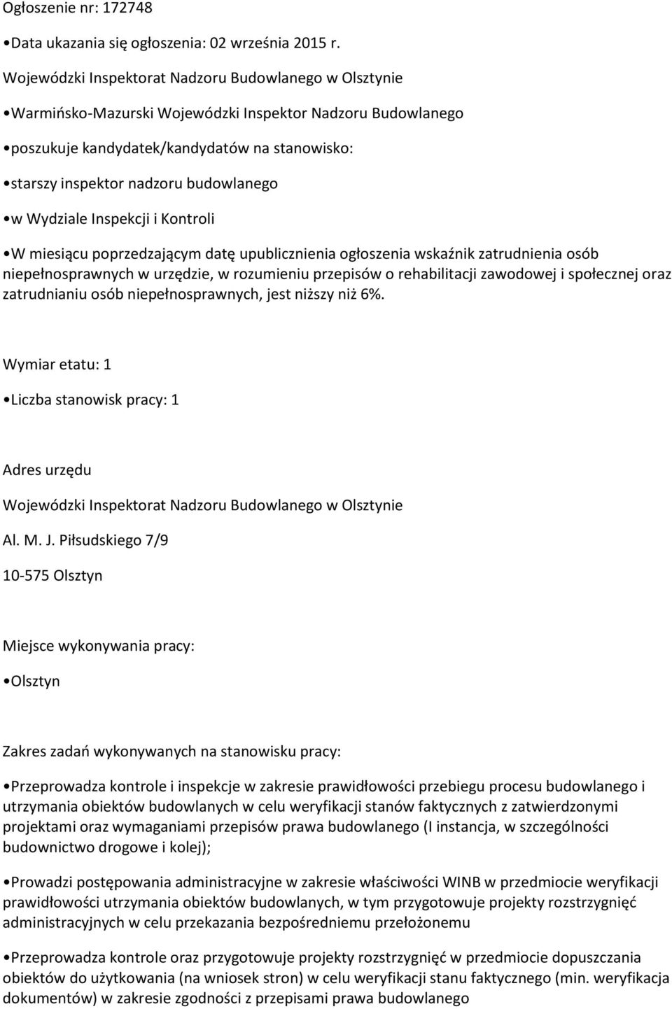 poprzedzającym datę upublicznienia ogłoszenia wskaźnik zatrudnienia osób niepełnosprawnych w urzędzie, w rozumieniu przepisów o rehabilitacji zawodowej i społecznej oraz zatrudnianiu osób