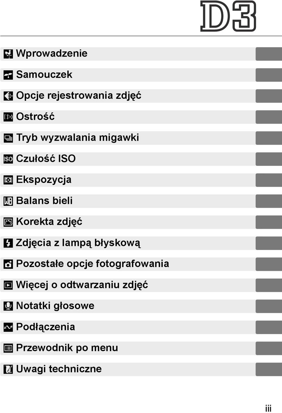 Zdjęcia z lampą błyskową t Pozostałe opcje fotografowania I Więcej o