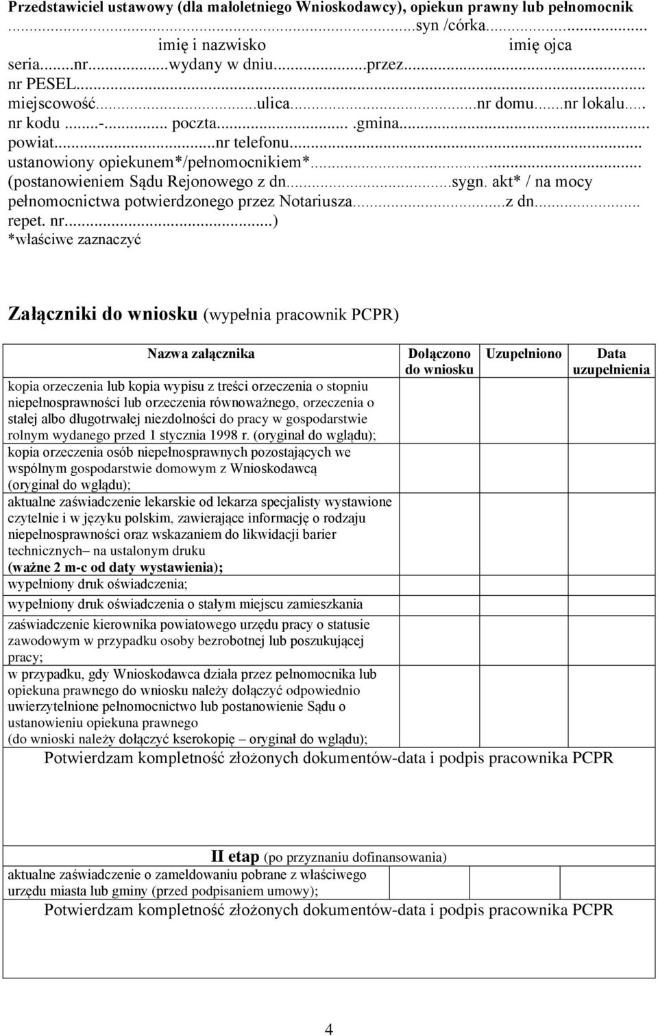 akt* / na mocy pełnomocnictwa potwierdzonego przez Notariusza...z dn... repet. nr.