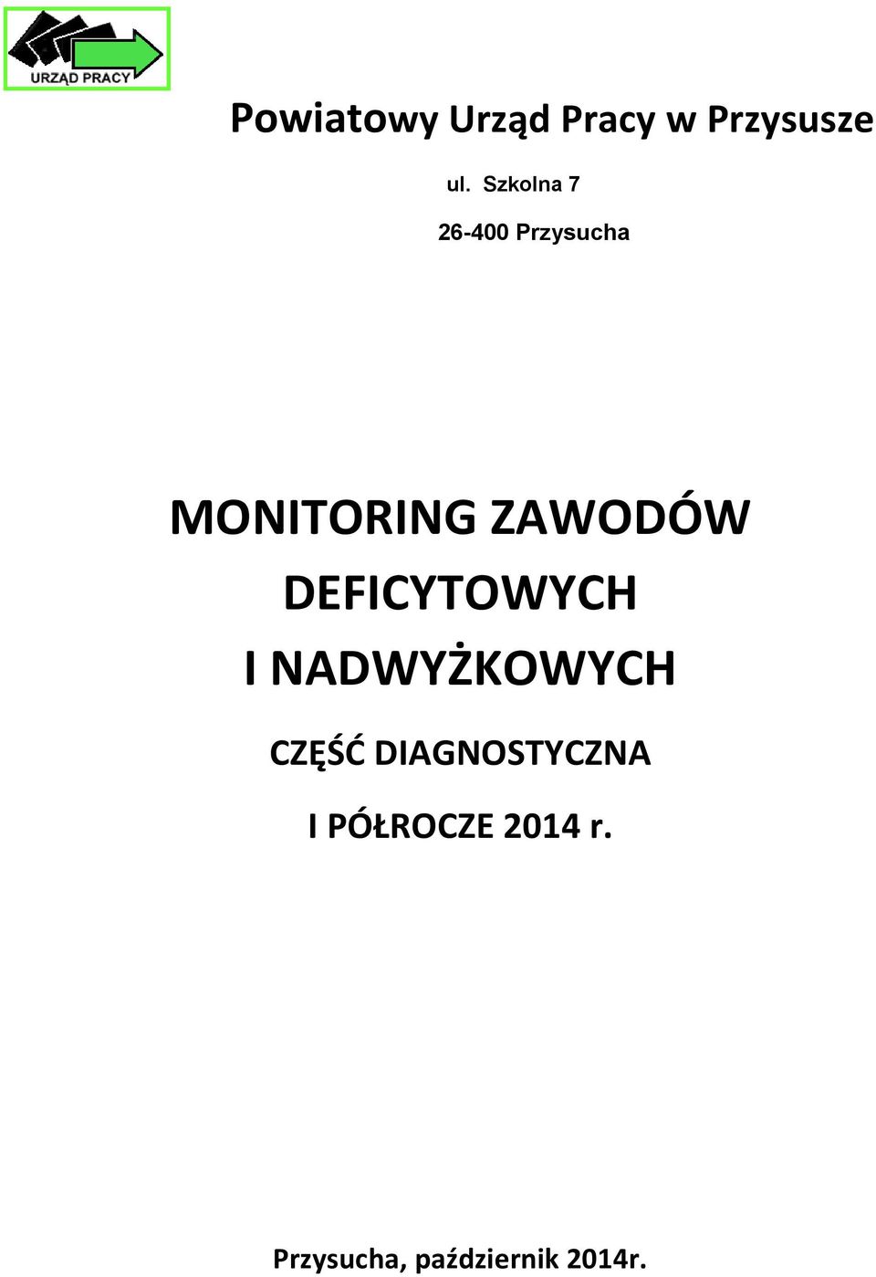 ZAWODÓW DEFICYTOWYCH I NADWYŻKOWYCH CZĘŚĆ