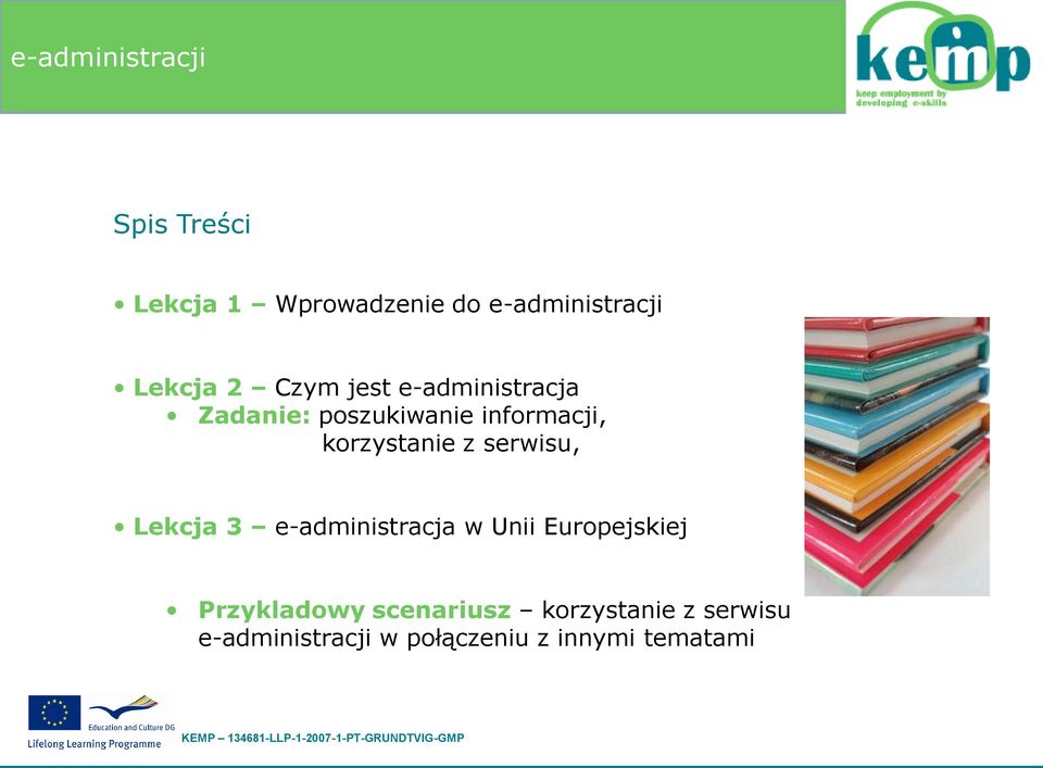 serwisu, Lekcja 3 e-administracja w Unii Europejskiej Przykladowy