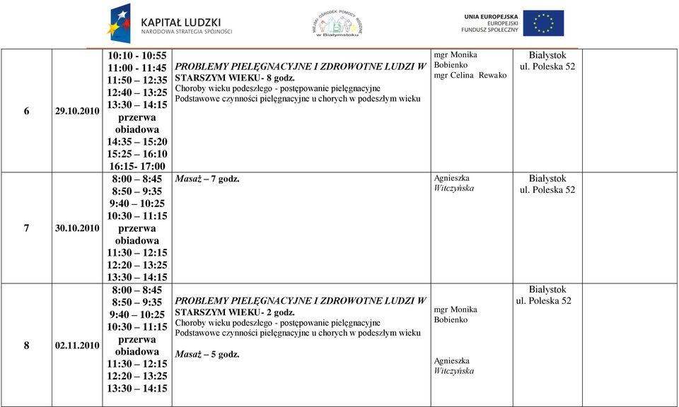 16:15-17:00 STARSZYM WIEKU- 8 godz.