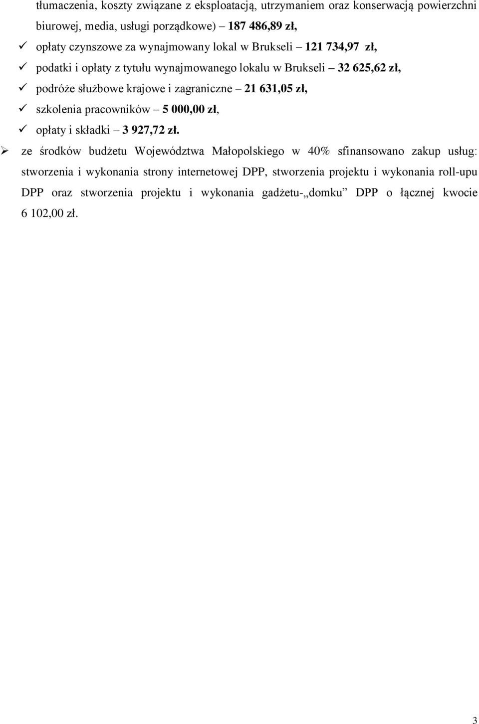 631,05 zł, szkolenia pracowników 5 000,00 zł, opłaty i składki 3 927,72 zł.