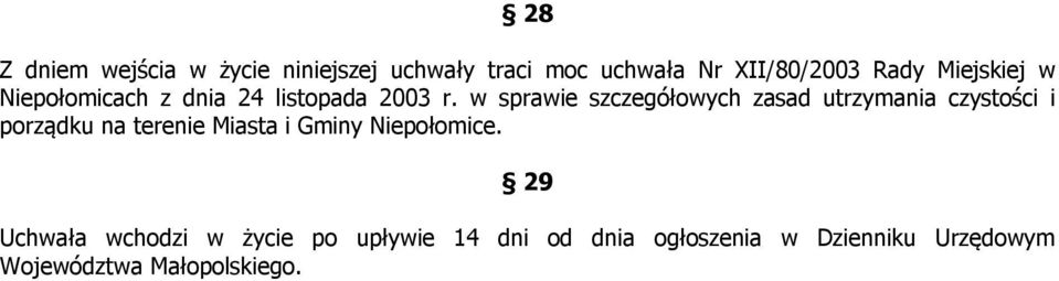 w sprawie szczegółowych zasad utrzymania czystości i porządku na terenie Miasta i Gminy