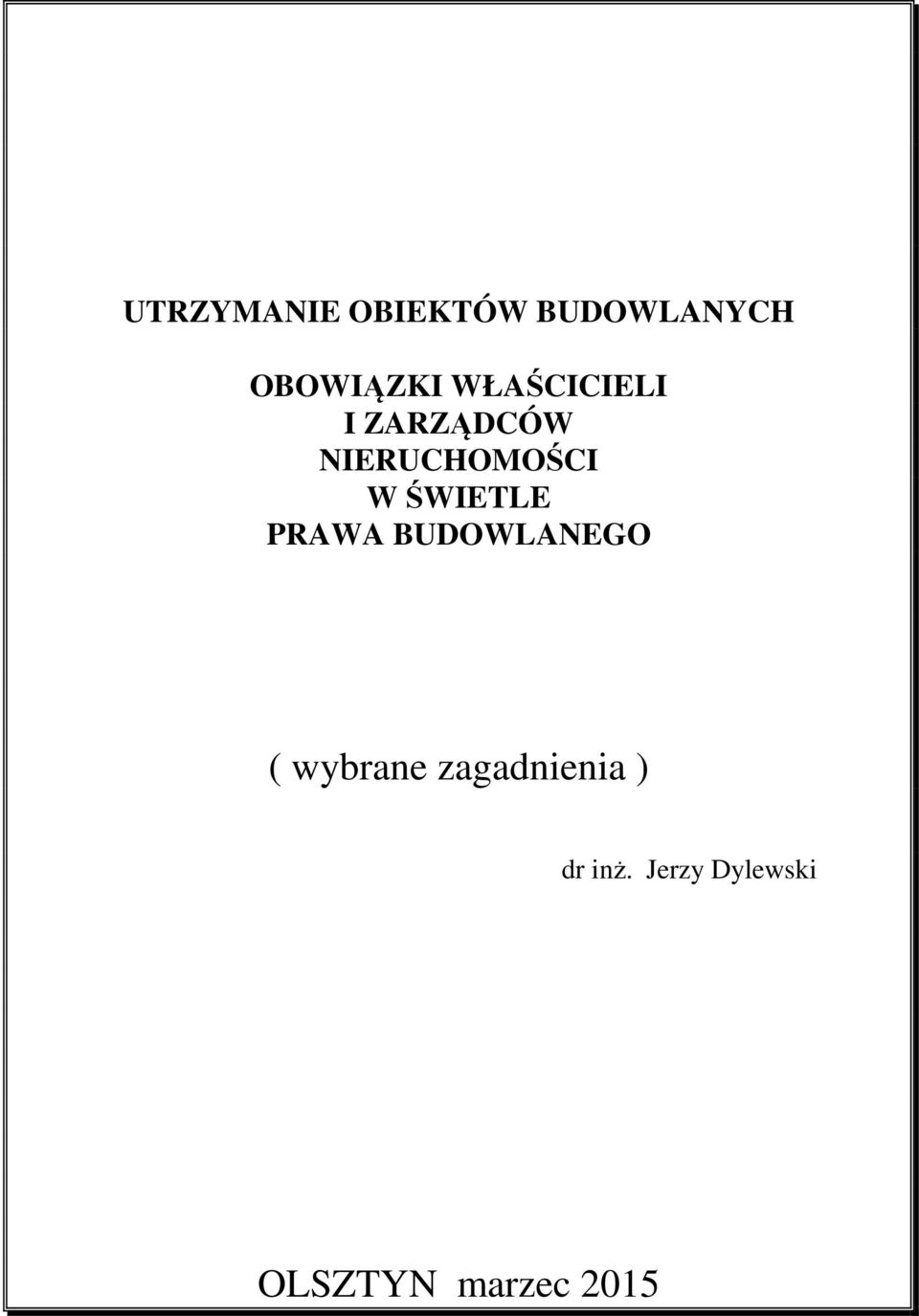 ŚWIETLE PRAWA BUDOWLANEGO ( wybrane