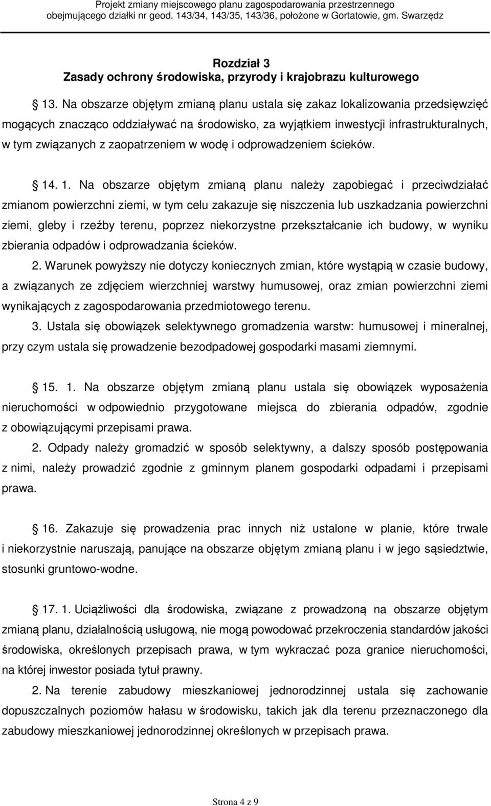 zaopatrzeniem w wodę i odprowadzeniem ścieków. 14