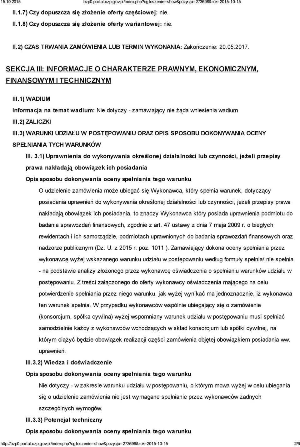 3) WARUNKI UDZIAŁU W POSTĘPOWANIU ORAZ OPIS SPOSOBU DOKONYWANIA OCENY SPEŁNIANIA TYCH WARUNKÓW III. 3.