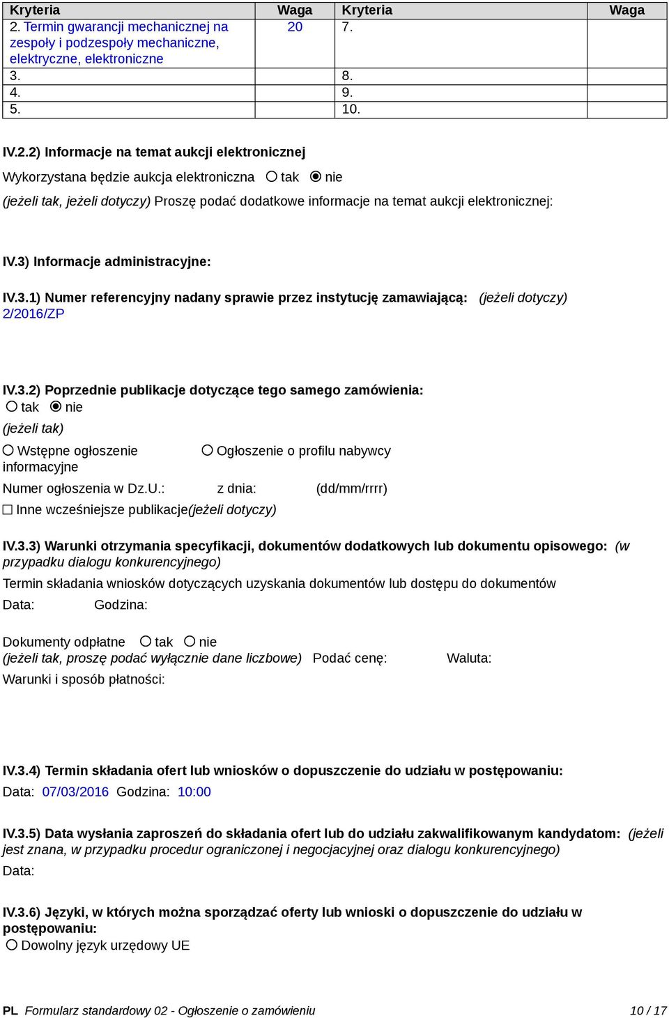 7. zespoły i podzespoły mechaniczne, elektryczne, elektroniczne 3. 8. 4. 9. 5. 10. IV.2.