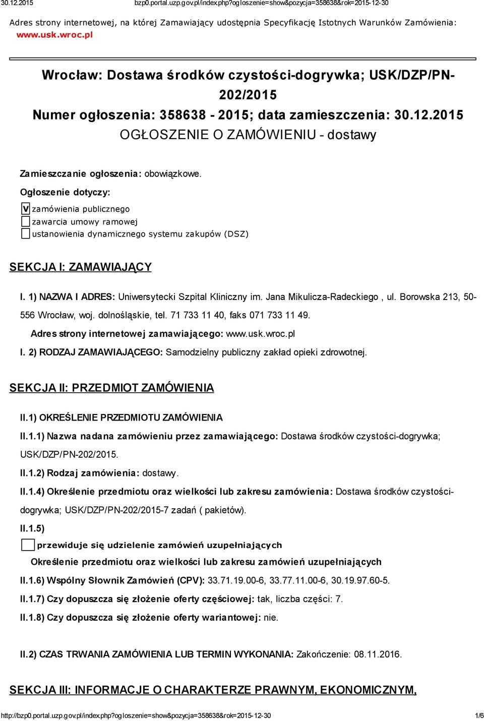 2015 OGŁOSZENIE O ZAMÓWIENIU - dostawy Zamieszczanie ogłoszenia: obowiązkowe.