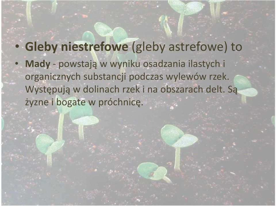 substancji podczas wylewów rzek.