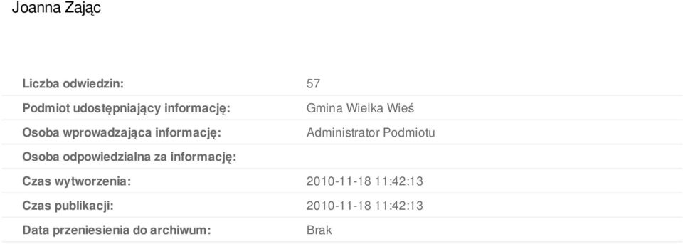 Osoba odpowiedzialna za informację: Czas wytworzenia: 2010-11-18