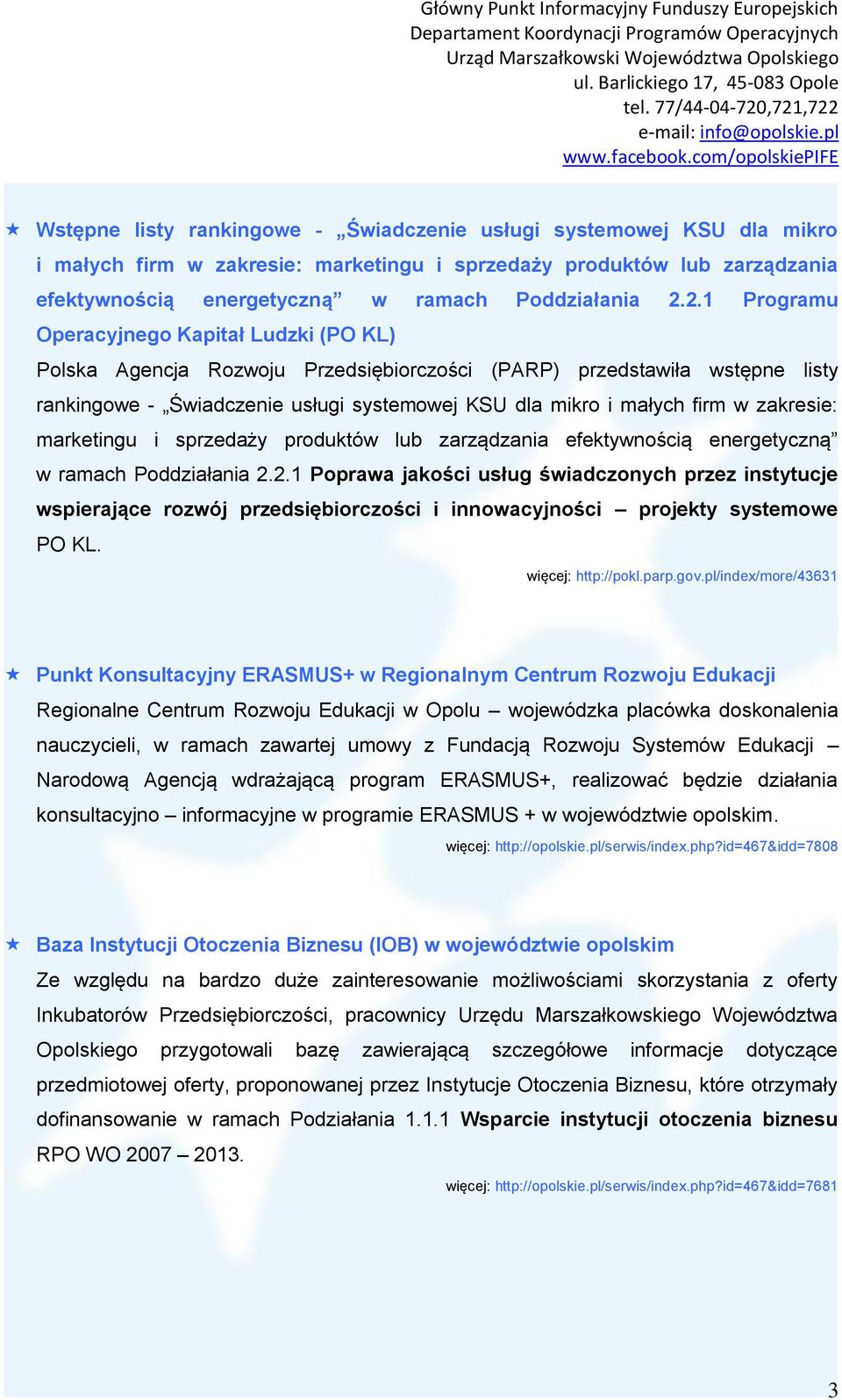 zakresie: marketingu i sprzedaży produktów lub zarządzania efektywnością energetyczną w ramach Poddziałania 2.