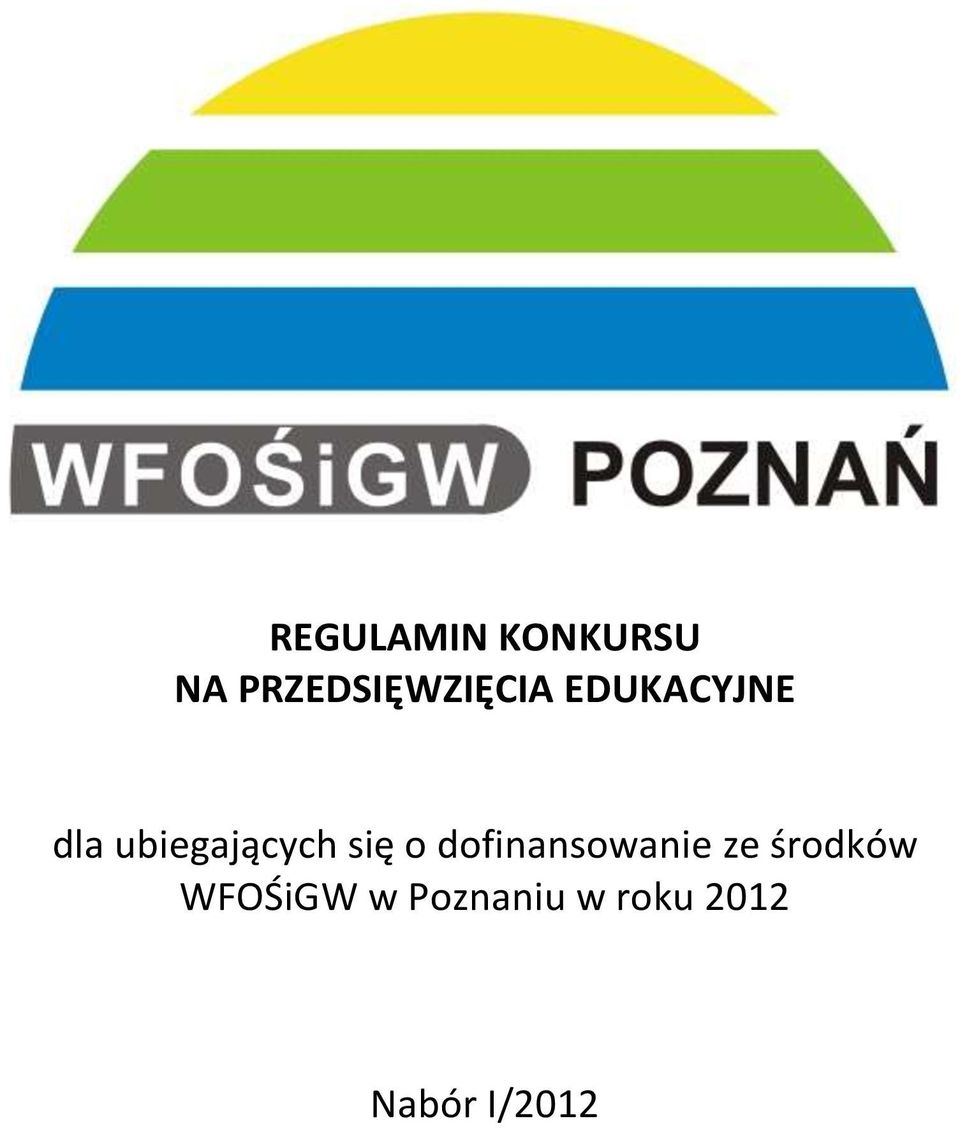 ubiegających się o dofinansowanie