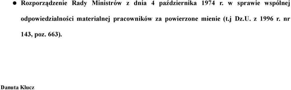 w sprawie wspólnej odpowiedzialności materialnej