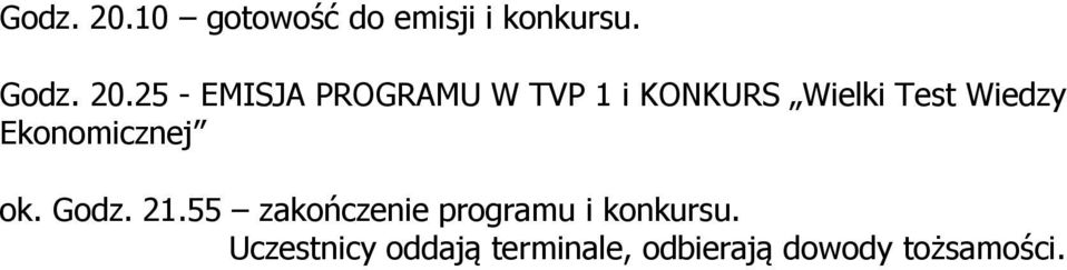 25 - EMISJA PROGRAMU W TVP 1 i KONKURS Wielki Test Wiedzy