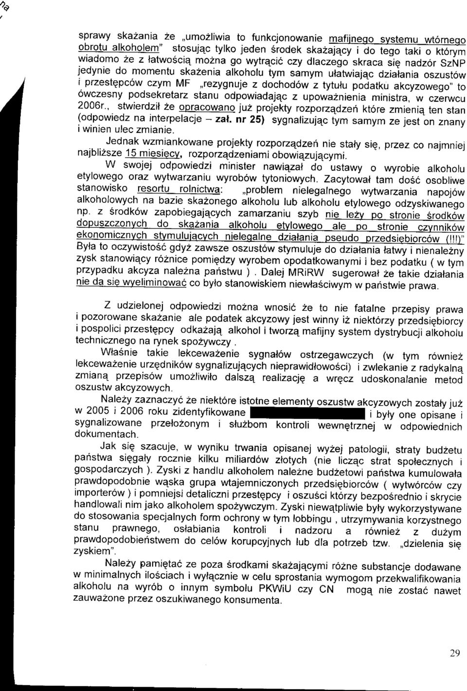 przestgpc6w czym MF,,rezygnuje z dochod6w z tytulu podatku akcyzowego,, to owczesny podsekretarz stanu odpowia dalqc z upowaznienia ministra, * cz6*c, 2006r.