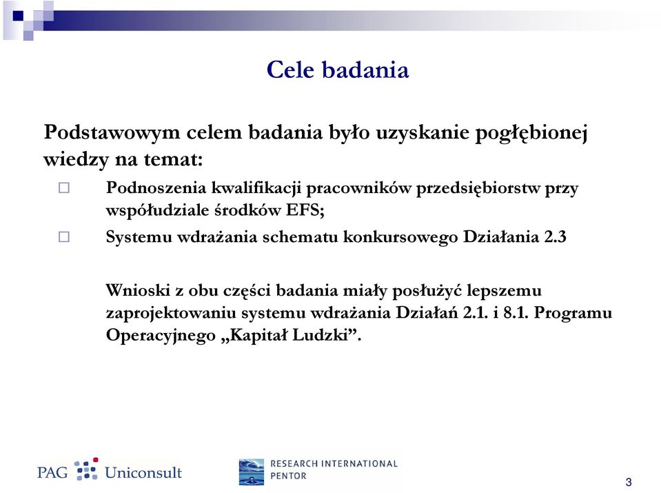 wdraŝania schematu konkursowego Działania 2.