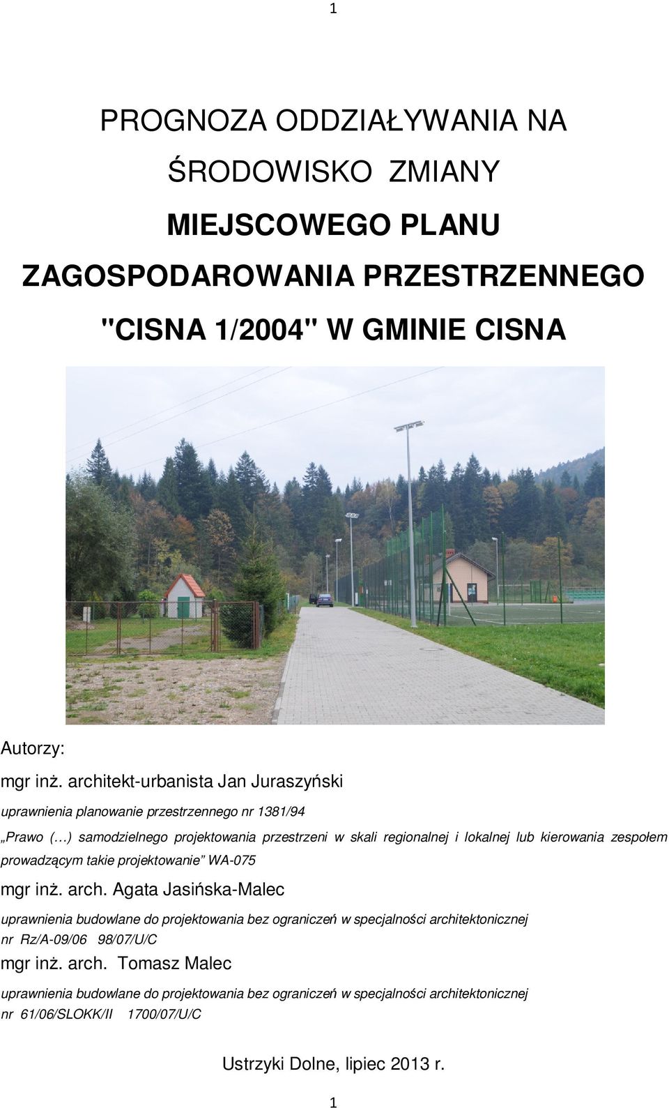 kierowania zespołem prowadzącym takie projektowanie WA-075 mgr inŝ. arch.