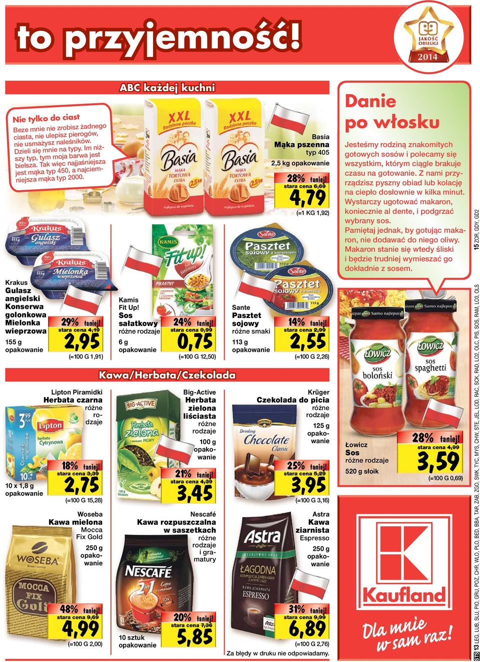 Krakus Gulasz angielski Konserwa golonkowa Mielonka wieprzowa 155 g 10 x 1,8 g 29% 18% 2,75 stara cena 3,39 (=100 G 15,28) 48% 2,95 stara cena 4,19 (=100 G 1,91) Lipton Piramidki Herbata czarna różne