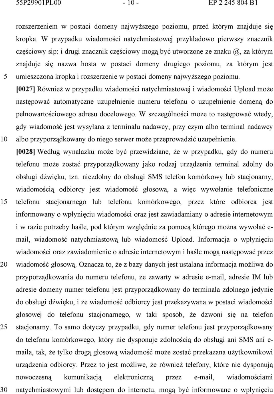 drugiego poziomu, za którym jest umieszczona kropka i rozszerzenie w postaci domeny najwyższego poziomu.