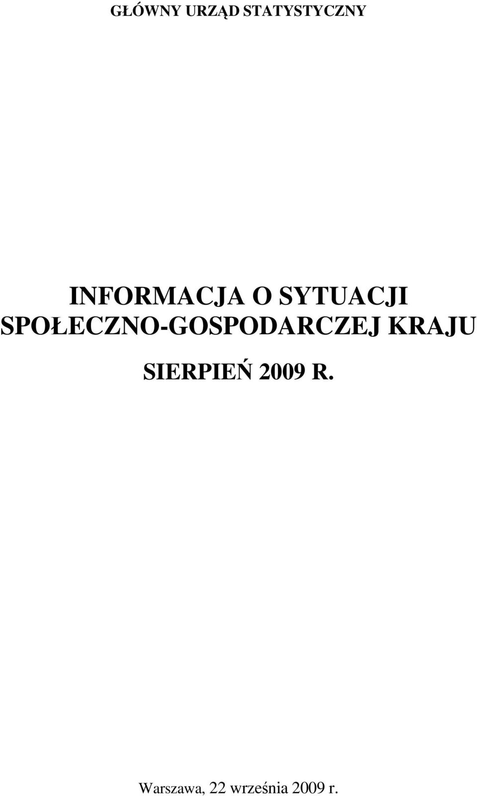 SPOŁECZNO-GOSPODARCZEJ KRAJU