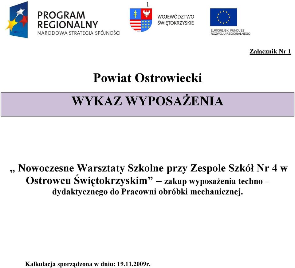 Ostrowcu Świętokrzyskim zakup wyposażenia techno dydaktycznego